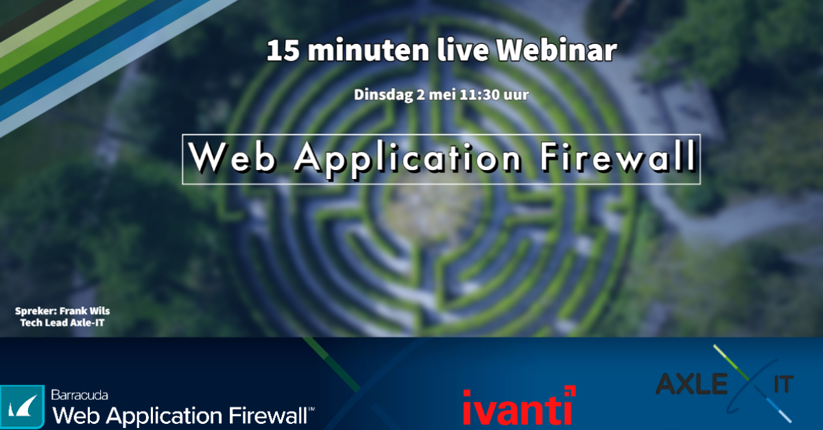 15 min Webinar on demand Web Application Firewall